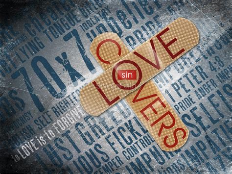 love covers a multitude of sins sermon.